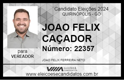 Candidato JOAO FELIX CAÇADOR 2024 - QUIRINÓPOLIS - Eleições