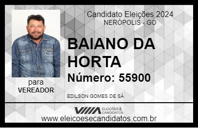 Candidato BAIANO DA HORTA 2024 - NERÓPOLIS - Eleições