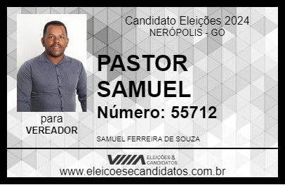 Candidato PASTOR SAMUEL 2024 - NERÓPOLIS - Eleições