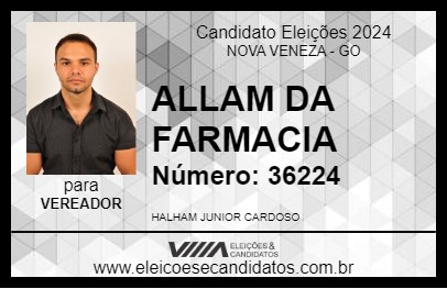 Candidato ALLAM DA FARMACIA 2024 - NOVA VENEZA - Eleições