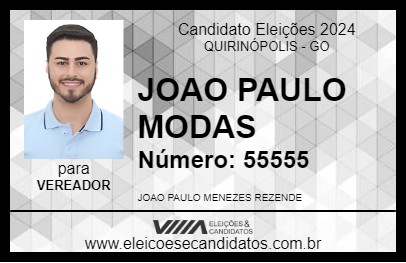 Candidato JOAO PAULO MODAS 2024 - QUIRINÓPOLIS - Eleições