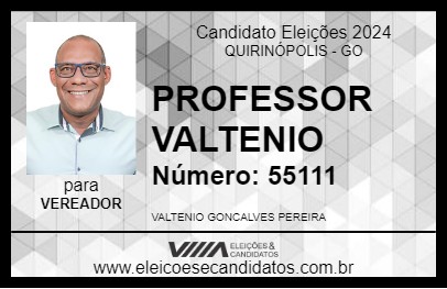 Candidato PROFESSOR VALTENIO 2024 - QUIRINÓPOLIS - Eleições