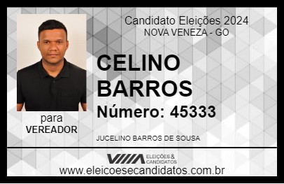 Candidato CELINO BARROS 2024 - NOVA VENEZA - Eleições