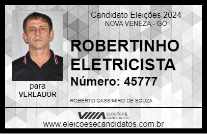 Candidato ROBERTINHO ELETRICISTA 2024 - NOVA VENEZA - Eleições