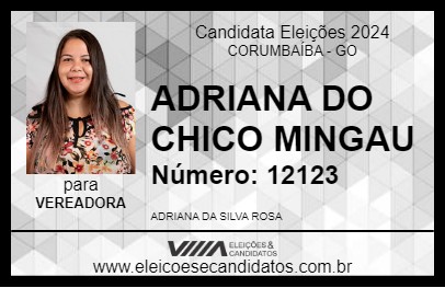 Candidato ADRIANA DO CHICO MINGAU 2024 - CORUMBAÍBA - Eleições