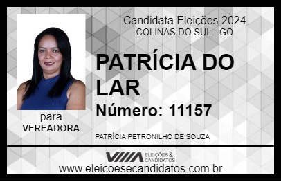 Candidato PATRÍCIA DO LAR 2024 - COLINAS DO SUL - Eleições