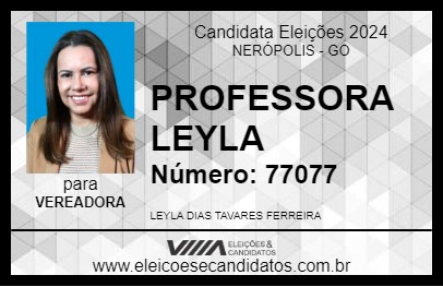 Candidato PROFESSORA LEYLA  2024 - NERÓPOLIS - Eleições