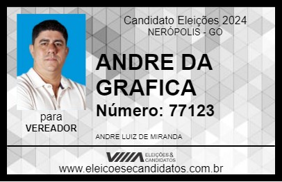 Candidato ANDRE DA GRAFICA 2024 - NERÓPOLIS - Eleições