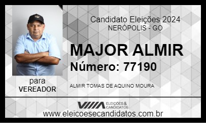 Candidato MAJOR ALMIR 2024 - NERÓPOLIS - Eleições