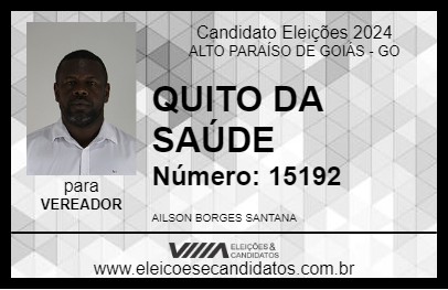 Candidato QUITO DA SAÚDE 2024 - ALTO PARAÍSO DE GOIÁS - Eleições