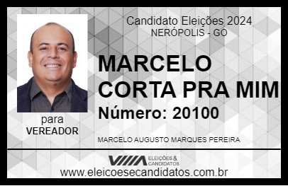 Candidato MARCELO CORTA PRA MIM 2024 - NERÓPOLIS - Eleições