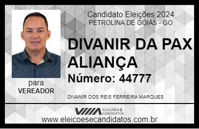 Candidato DIVANIR DA PAX ALIANÇA 2024 - PETROLINA DE GOIÁS - Eleições