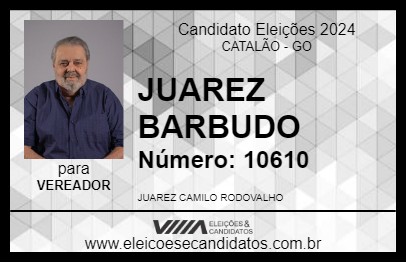 Candidato JUAREZ BARBUDO 2024 - CATALÃO - Eleições