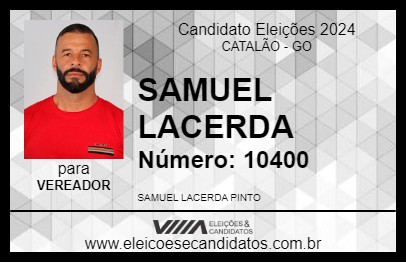 Candidato SAMUEL LACERDA 2024 - CATALÃO - Eleições