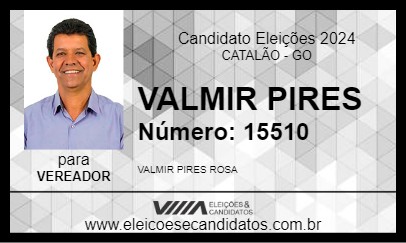 Candidato VALMIR PIRES 2024 - CATALÃO - Eleições