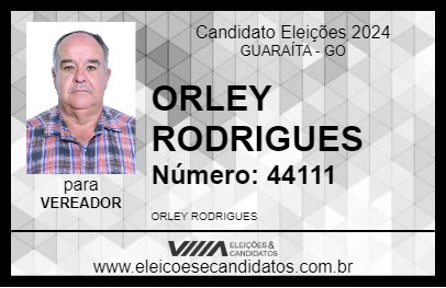 Candidato ORLEY RODRIGUES 2024 - GUARAÍTA - Eleições