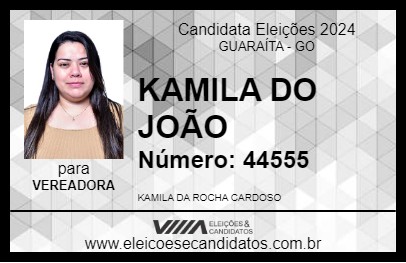 Candidato KAMILA DO JOÃO 2024 - GUARAÍTA - Eleições