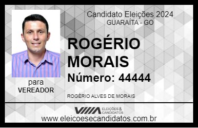 Candidato ROGÉRIO MORAIS 2024 - GUARAÍTA - Eleições