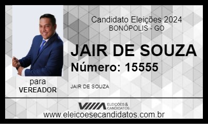 Candidato JAIR DE SOUZA  2024 - BONÓPOLIS - Eleições