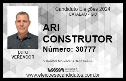 Candidato ARI CONSTRUTOR 2024 - CATALÃO - Eleições