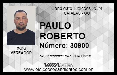 Candidato PAULO ROBERTO 2024 - CATALÃO - Eleições