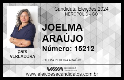 Candidato JOELMA ARAÚJO 2024 - NERÓPOLIS - Eleições