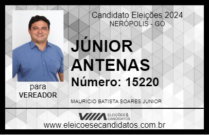 Candidato JÚNIOR ANTENAS 2024 - NERÓPOLIS - Eleições