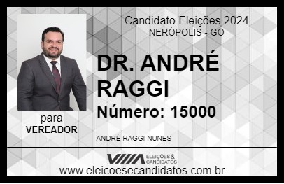 Candidato DR. ANDRÉ RAGGI 2024 - NERÓPOLIS - Eleições