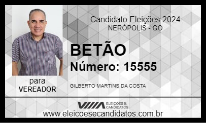 Candidato BETÃO 2024 - NERÓPOLIS - Eleições