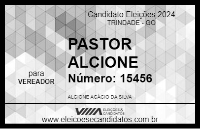 Candidato PASTOR ALCIONE 2024 - TRINDADE - Eleições