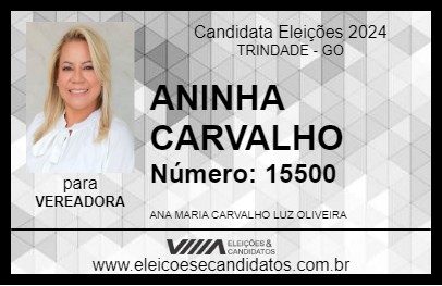 Candidato ANINHA CARVALHO 2024 - TRINDADE - Eleições