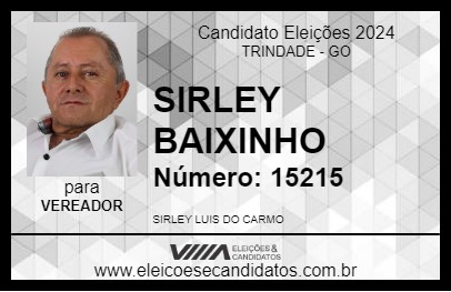 Candidato SIRLEY BAIXINHO 2024 - TRINDADE - Eleições