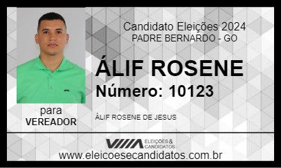 Candidato ÁLIF ROSENE 2024 - PADRE BERNARDO - Eleições