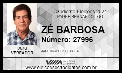 Candidato ZÉ BARBOSA 2024 - PADRE BERNARDO - Eleições