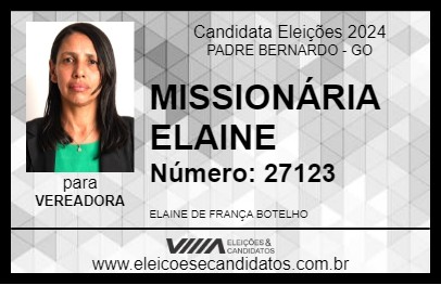 Candidato MISSIONÁRIA ELAINE 2024 - PADRE BERNARDO - Eleições