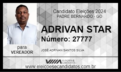 Candidato ADRIVAN STAR 2024 - PADRE BERNARDO - Eleições