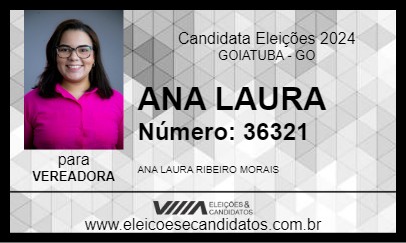 Candidato ANA LAURA 2024 - GOIATUBA - Eleições