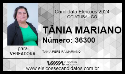 Candidato TÂNIA MARIANO 2024 - GOIATUBA - Eleições