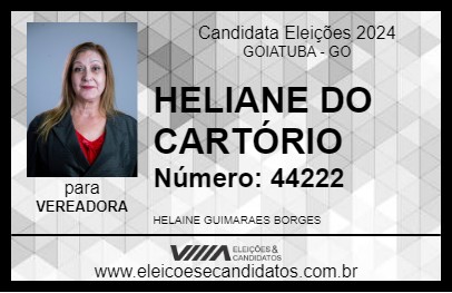 Candidato HELIANE DO CARTÓRIO 2024 - GOIATUBA - Eleições