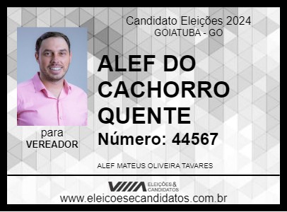 Candidato ALEF DO CACHORRO QUENTE 2024 - GOIATUBA - Eleições