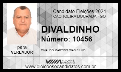 Candidato DIVALDINHO 2024 - CACHOEIRA DOURADA - Eleições