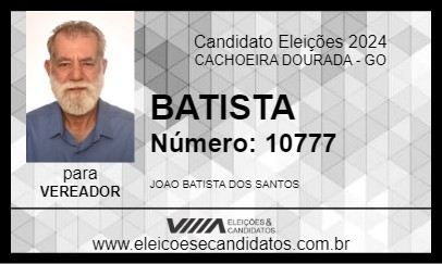 Candidato BATISTA 2024 - CACHOEIRA DOURADA - Eleições