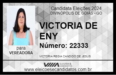 Candidato VICTORIA DE ENY 2024 - DIVINÓPOLIS DE GOIÁS - Eleições