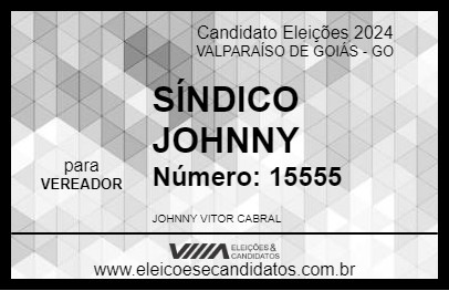 Candidato SÍNDICO JOHNNY 2024 - VALPARAÍSO DE GOIÁS - Eleições