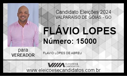 Candidato FLÁVIO LOPES 2024 - VALPARAÍSO DE GOIÁS - Eleições