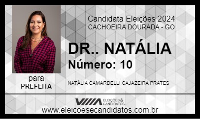 Candidato DR.. NATÁLIA 2024 - CACHOEIRA DOURADA - Eleições