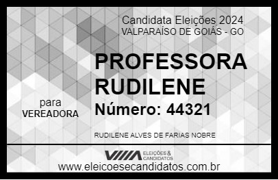 Candidato PROFESSORA RUDILENE 2024 - VALPARAÍSO DE GOIÁS - Eleições