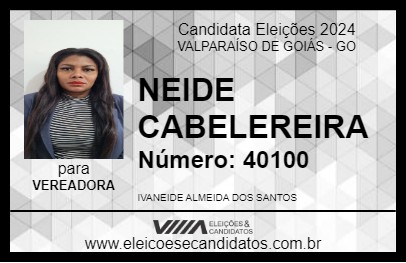 Candidato NEIDE CABELEREIRA 2024 - VALPARAÍSO DE GOIÁS - Eleições