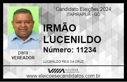 Candidato IRMÃO LUCENILDO 2024 - ITAPIRAPUÃ - Eleições