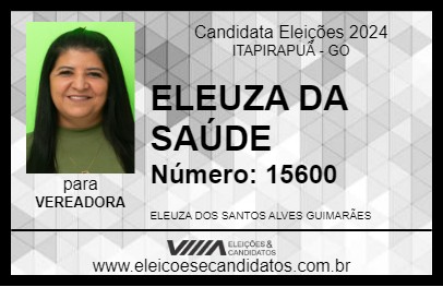 Candidato ELEUZA DA SAÚDE 2024 - ITAPIRAPUÃ - Eleições